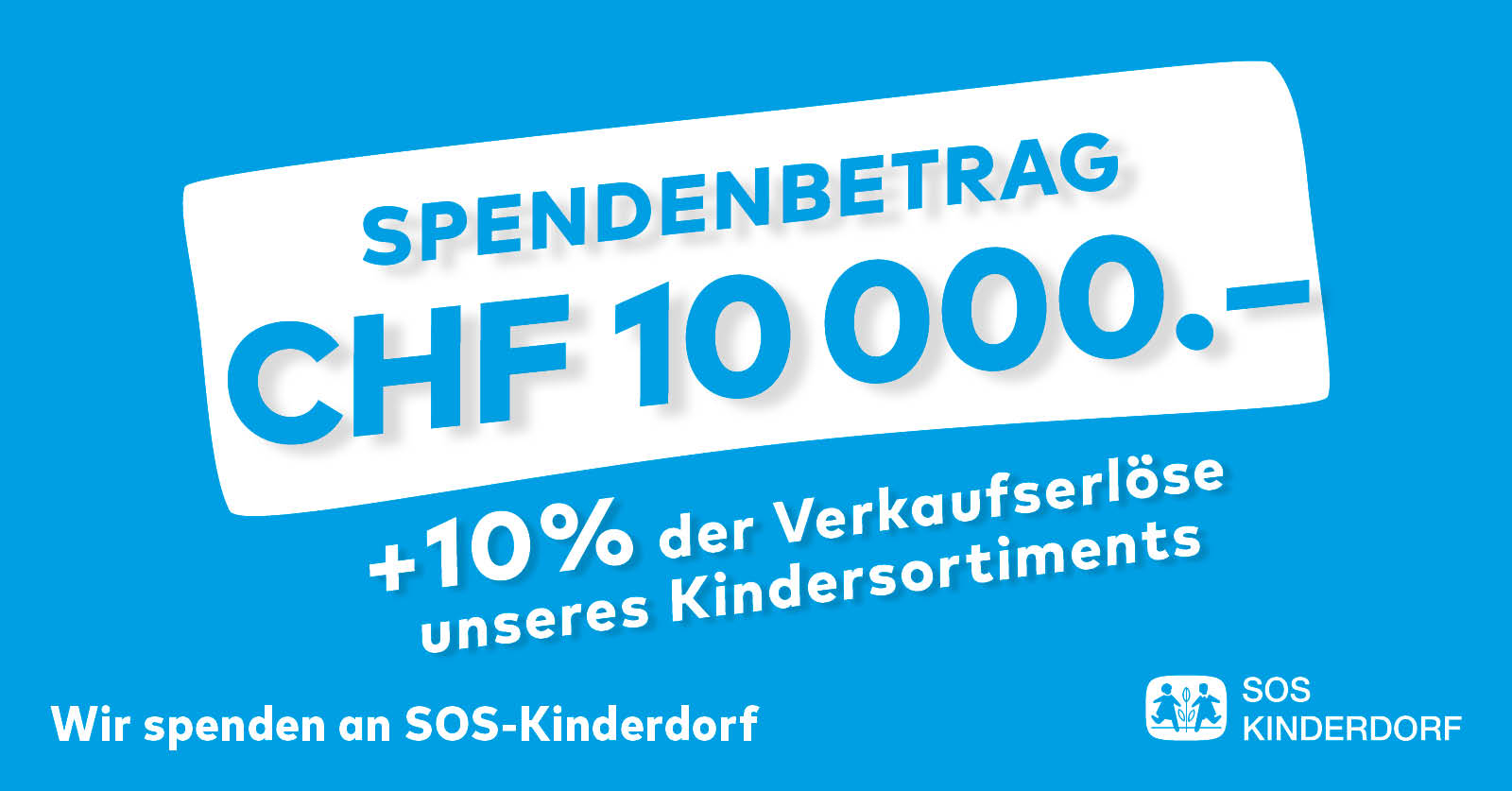 Spendenprojekt 2022 – Glückskette und SOS-Kinderdorf, 10000 Franken